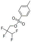 786-31-2 2,2,3,3-四氟丙基 p  -甲苯磺酸盐”o
     
    </td>
   </tr>
  
  
    
  
    

     
 </table>
 <br />
 <table width=